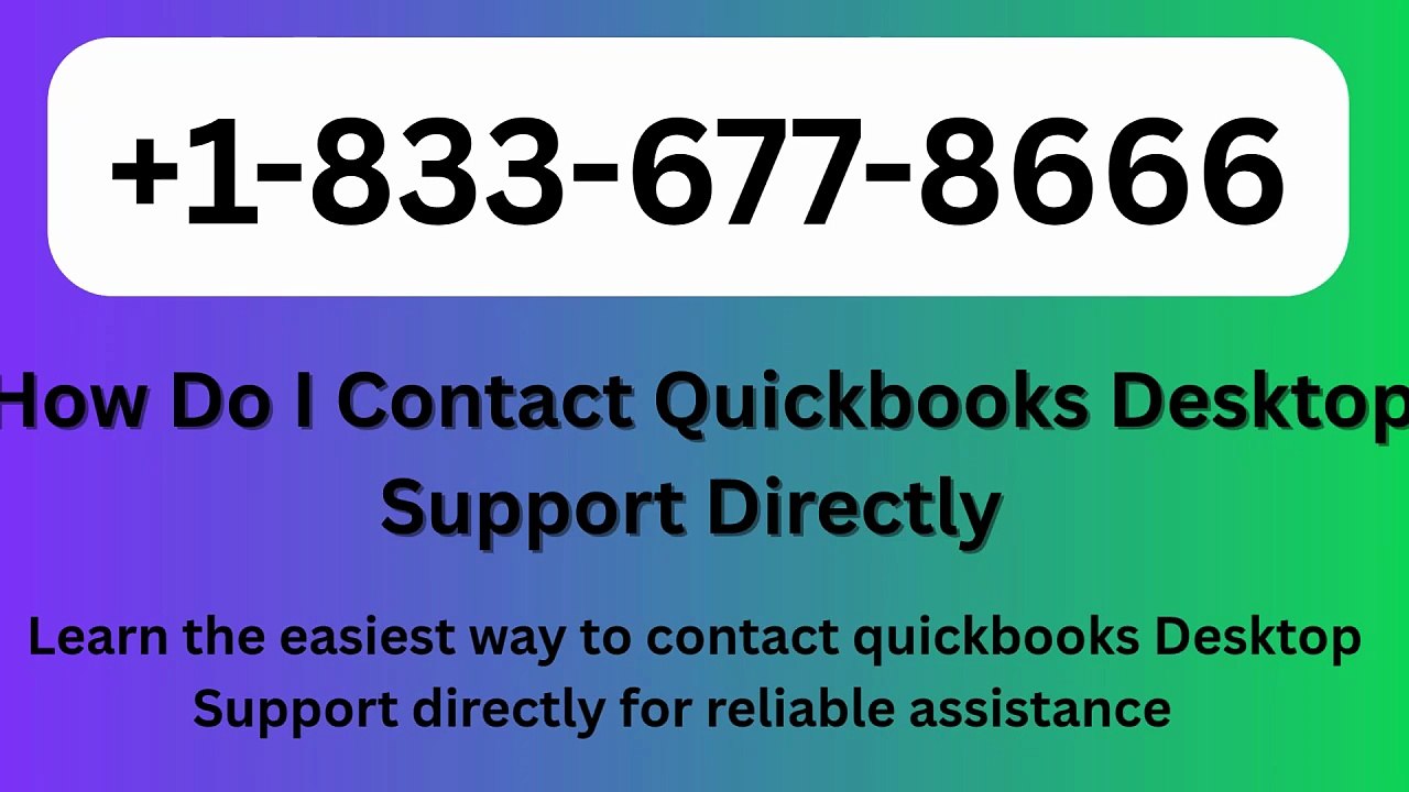 Live Agent™ ((QBO©)) for『QUICKBOOKS DESKTOP Customer®』 Help© NUMBERS℗ QUICKBOOKS DESKTOP CUSTOMER CARE: Easy Step by Step Guide