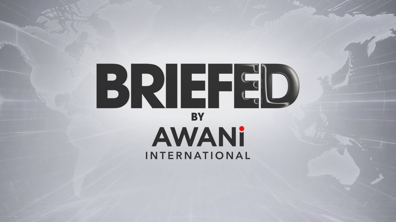 BRIEFED by AWANI International – 11th August 2026
