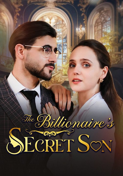 The Billionaire's Secret Son | Full 50 Eps SD Drama 2026