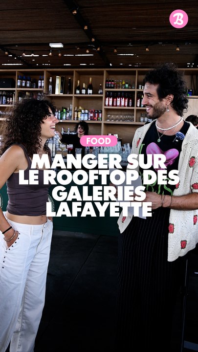 Spot : Manger sur le rooftop des Galeries Lafay...