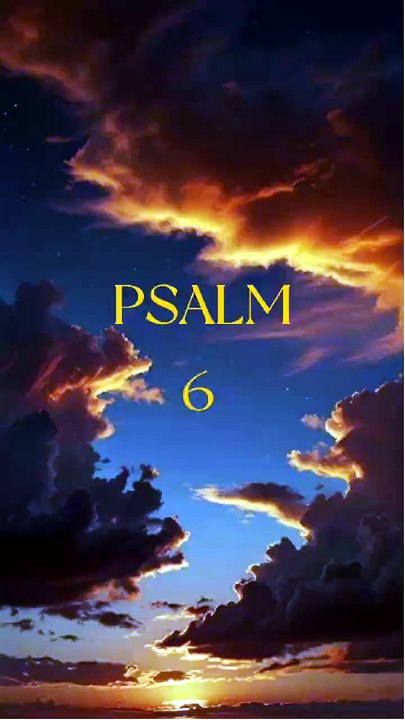 Psalm 6 | Prayer for Healing and Mercy in Hard Times