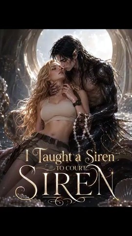 I Taught A Siren To Court... Then Became His Mate Web Series - ✅FULL MOVIE (2026) - [Eng Sub]