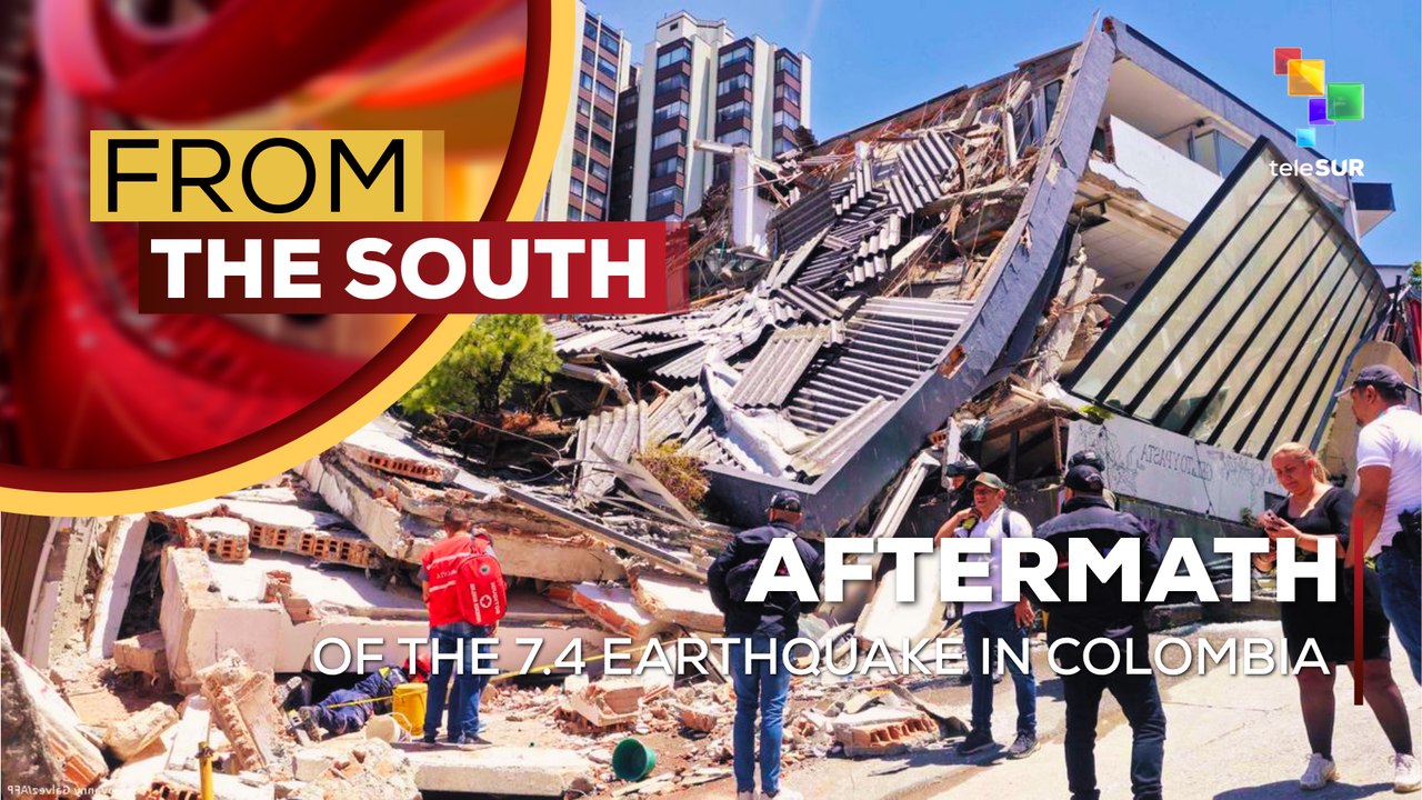 Analysis | Pereira, Cali, Quibdo, Manizales & Armenia hardest-hit by 7.4 earthquake