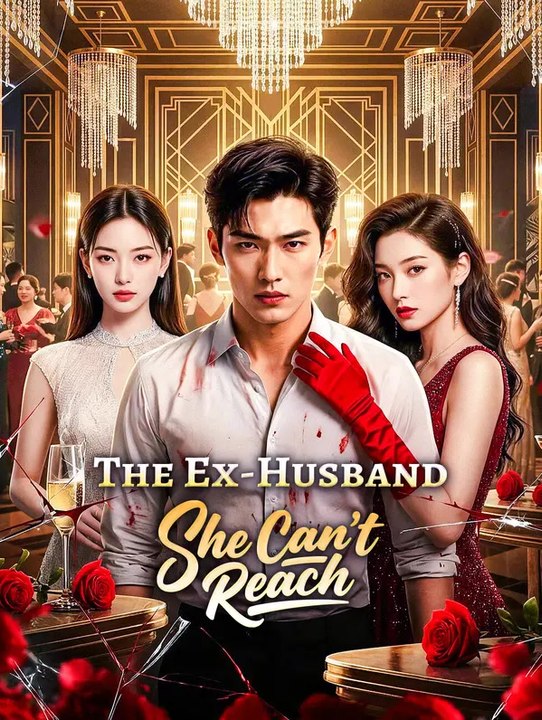 The Ex-Husband She Can't Reach | Komplette Serie | Short Drama Deutsch