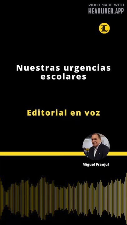 Editorial | Nuestras urgencias escolares