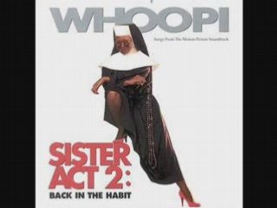 Sister Act - Ain't No Mountain High Enough