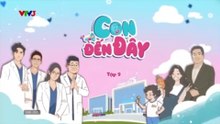 Con Đến Đây - Tập 9 - HP Media
