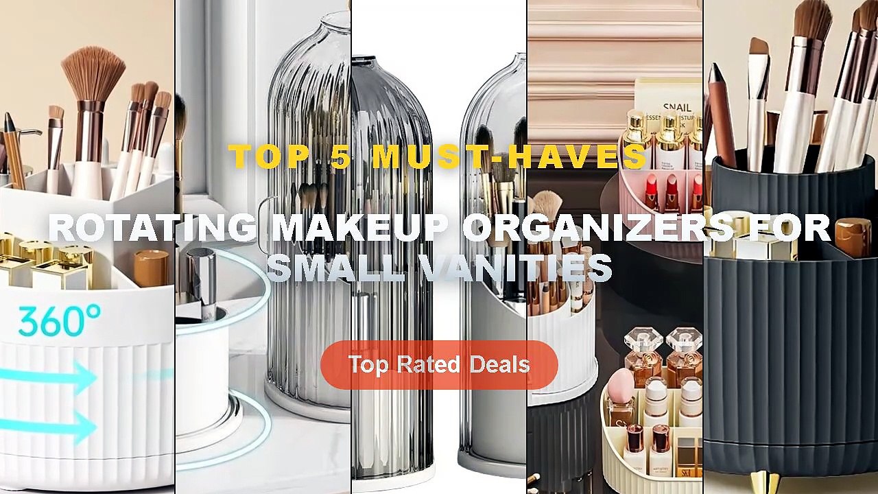 Amazing Rotating Makeup Organizers For Small Va...