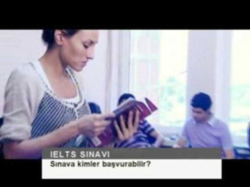 IELTS sınavına kimler başvurabilir