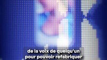 Méfiez-vous de la voix de vos Proches !