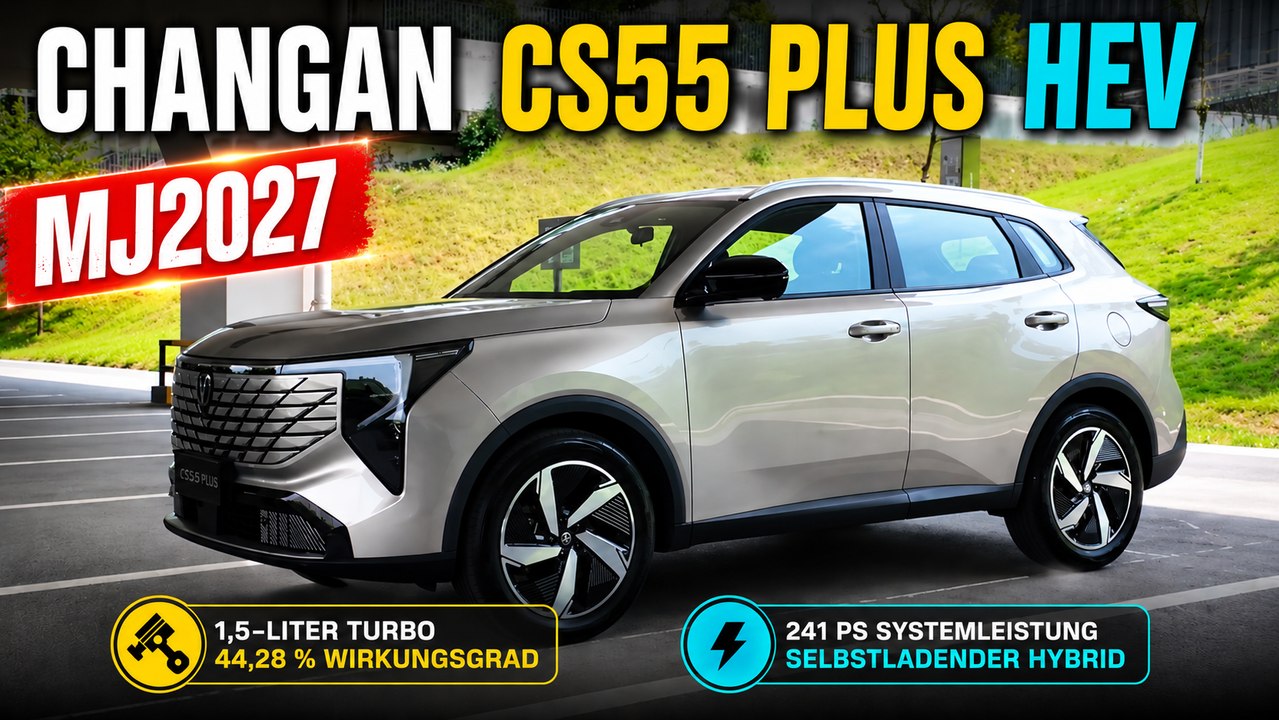 2027 Changan CS55 Plus HEV: Selbstlader mit 1,7 kWh Akku vorgestellt
