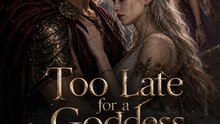 Too Late for a Goddess - Full movie english sub 2026