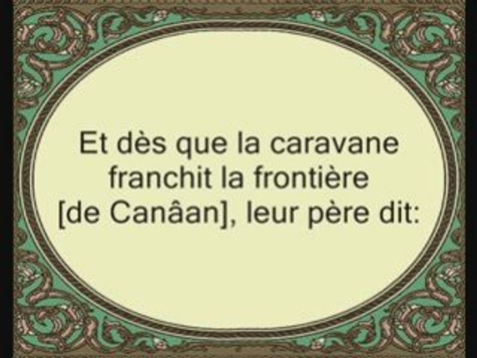 Sourate 12: Yousouf (sourate Joseph) versets 80 à 111