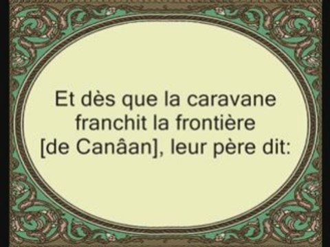 Sourate 12: Yousouf (sourate Joseph) versets 80 à 111