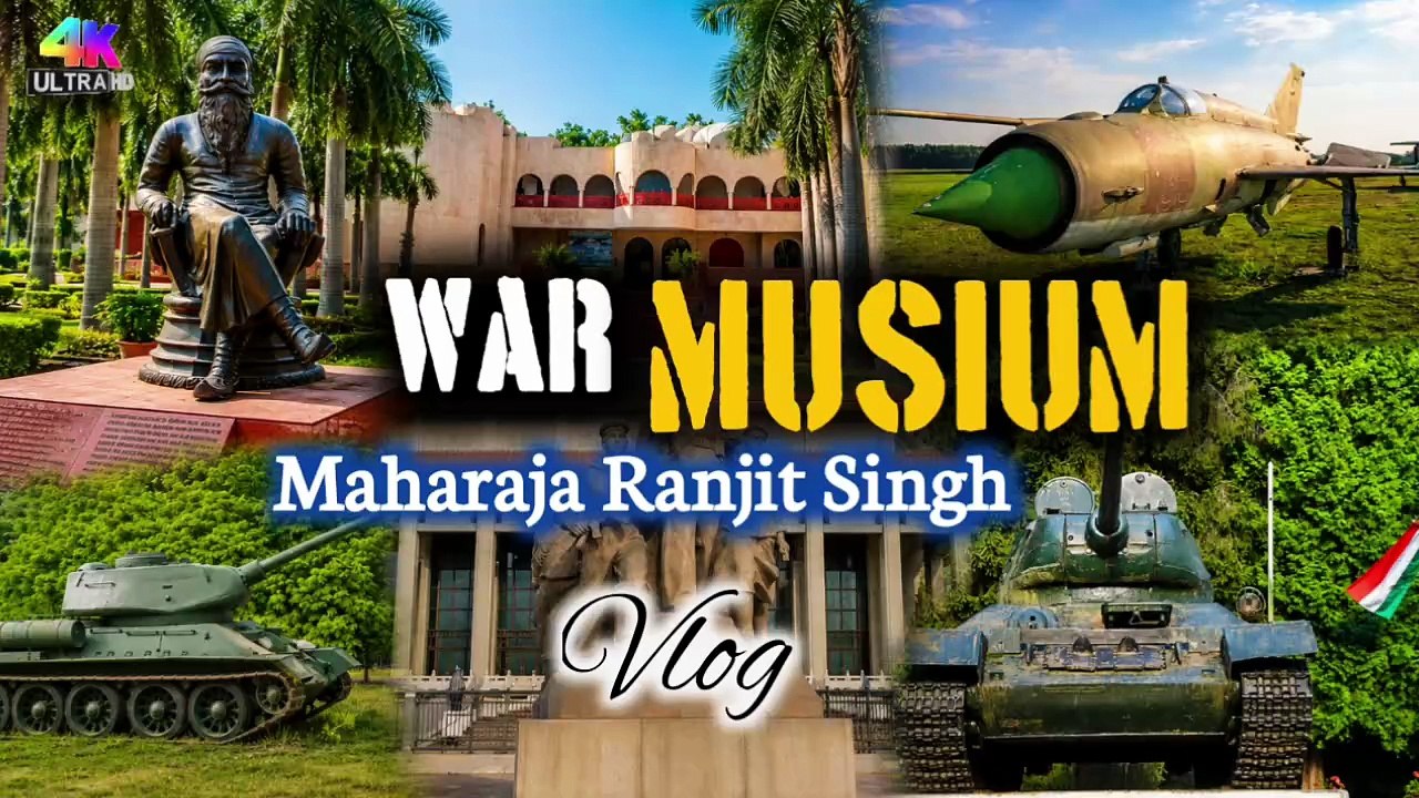 War Musium | Maharaja Ranjit Singh | Old Histry Weapon & more...