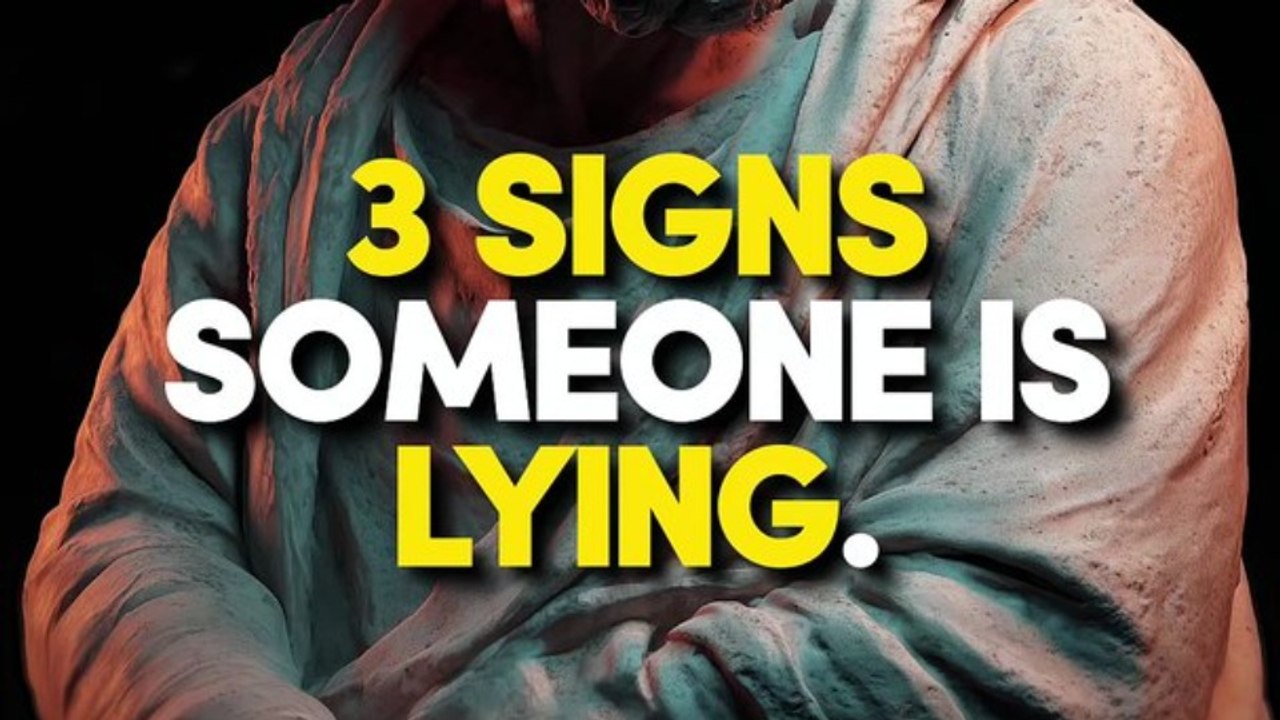 3 Signs Someone Is Lying | Stoicism