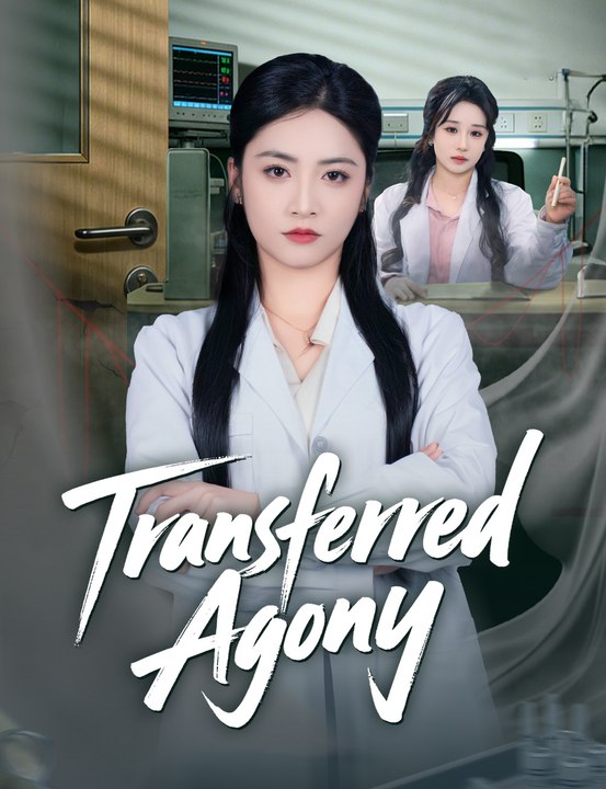 [EngSub] Transferred Agony