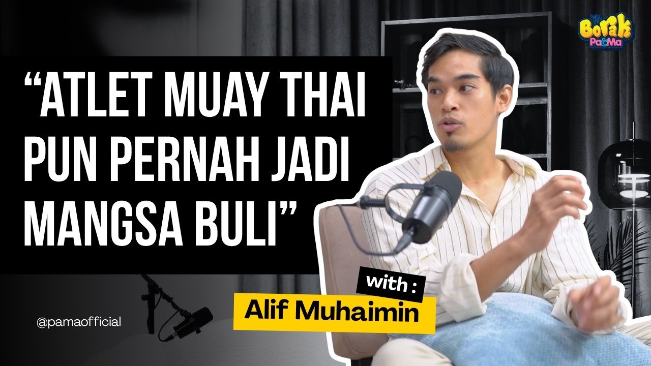 Alif Muhaimin Pernah Jadi Mangsa Buli | Borak Pa&Ma