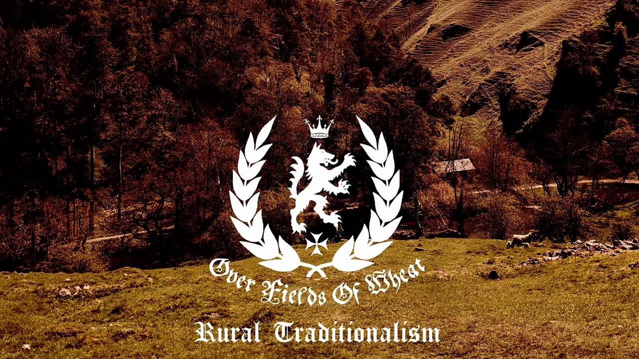 Over Fields Of Wheat - Rural Traditionalism