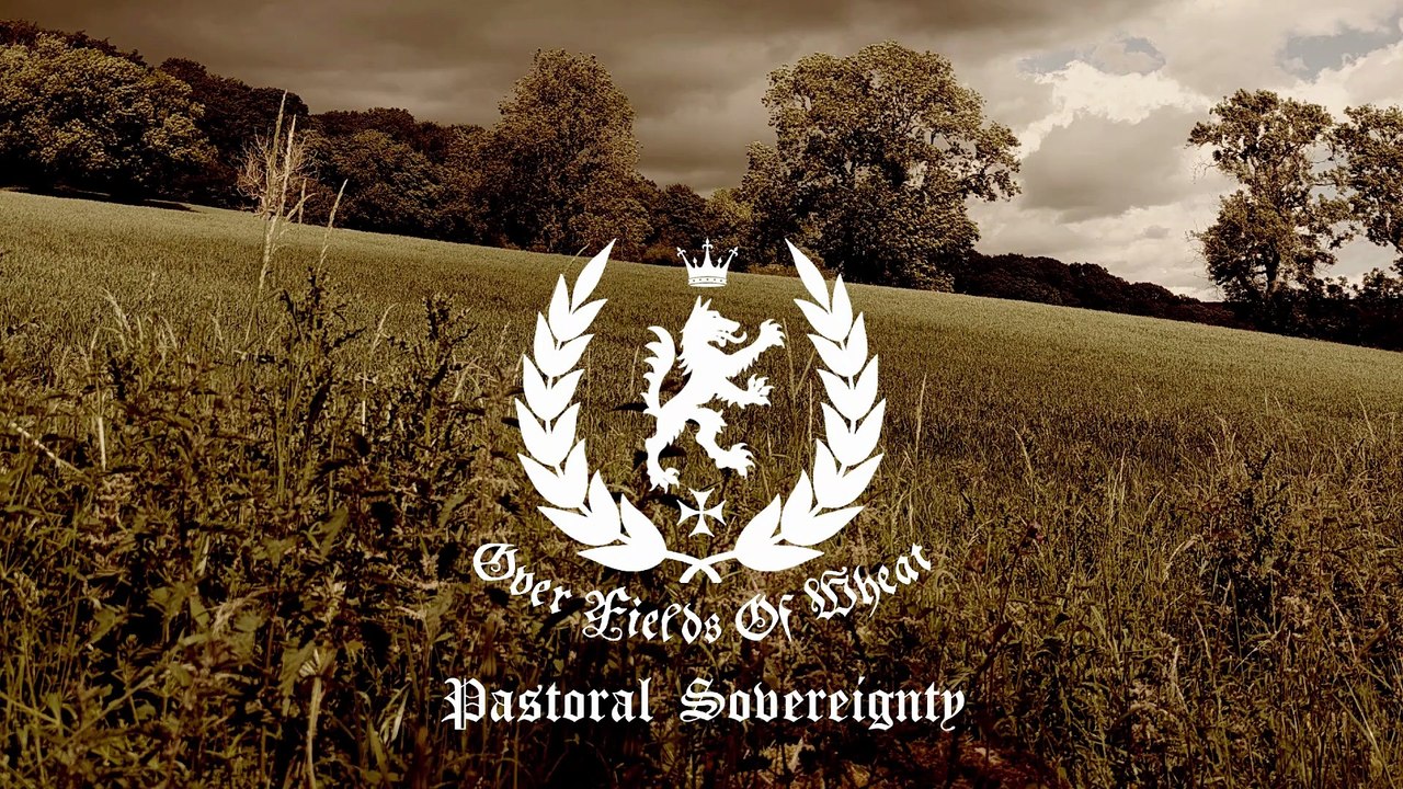 Over Fields Of Wheat - Pastoral Sovereignty