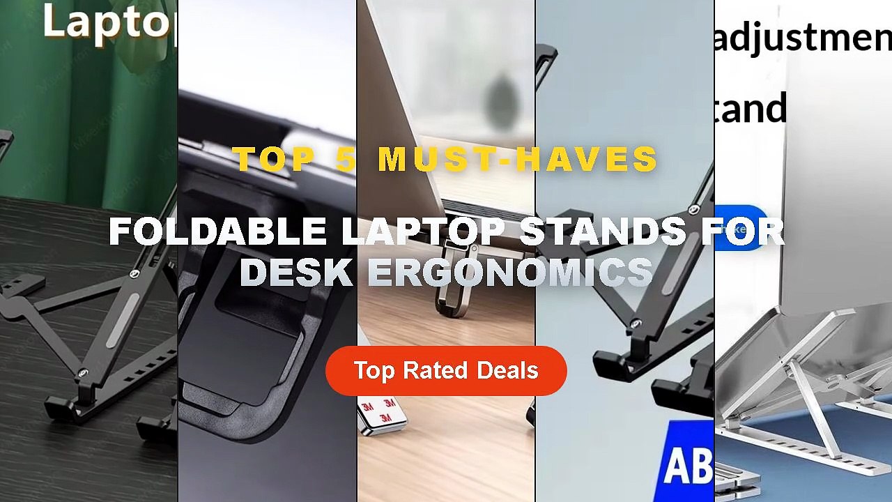 Ultimate Guide to the Best Foldable Laptop Stands For Desk Ergonomics - ♩Adjustable Foldable Plastic Laptop Stand,Portab...