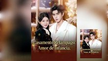 CASAMENTO RELÂMPAGO AMOR DE INFÂNCIA  DUBLADO