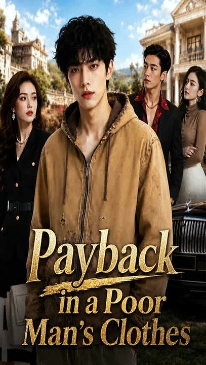 Payback in a Poor Man's Clothes → They Looked Down on a Poor Man, Never Knowing He Had Returned for the Ultimate Payback