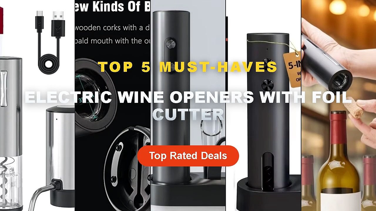 Why Everyone Is Buying Electric Wine Openers Wi...