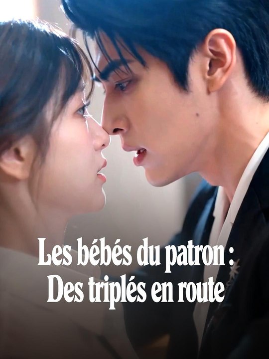 Les bébés du patron : Des triplés en route