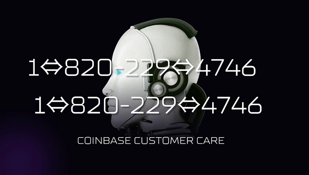 !^Complete™ List of CoinbaseⓃ CUSTOMER© Care℗ (Help Desk Number Support) Numbers A Complete Guide