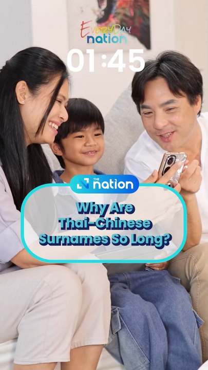 Why Are Thai-Chinese Surnames So Long?