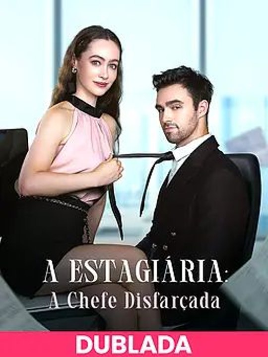 DUBLADAA Estagiária: A Chefe Disfarçada