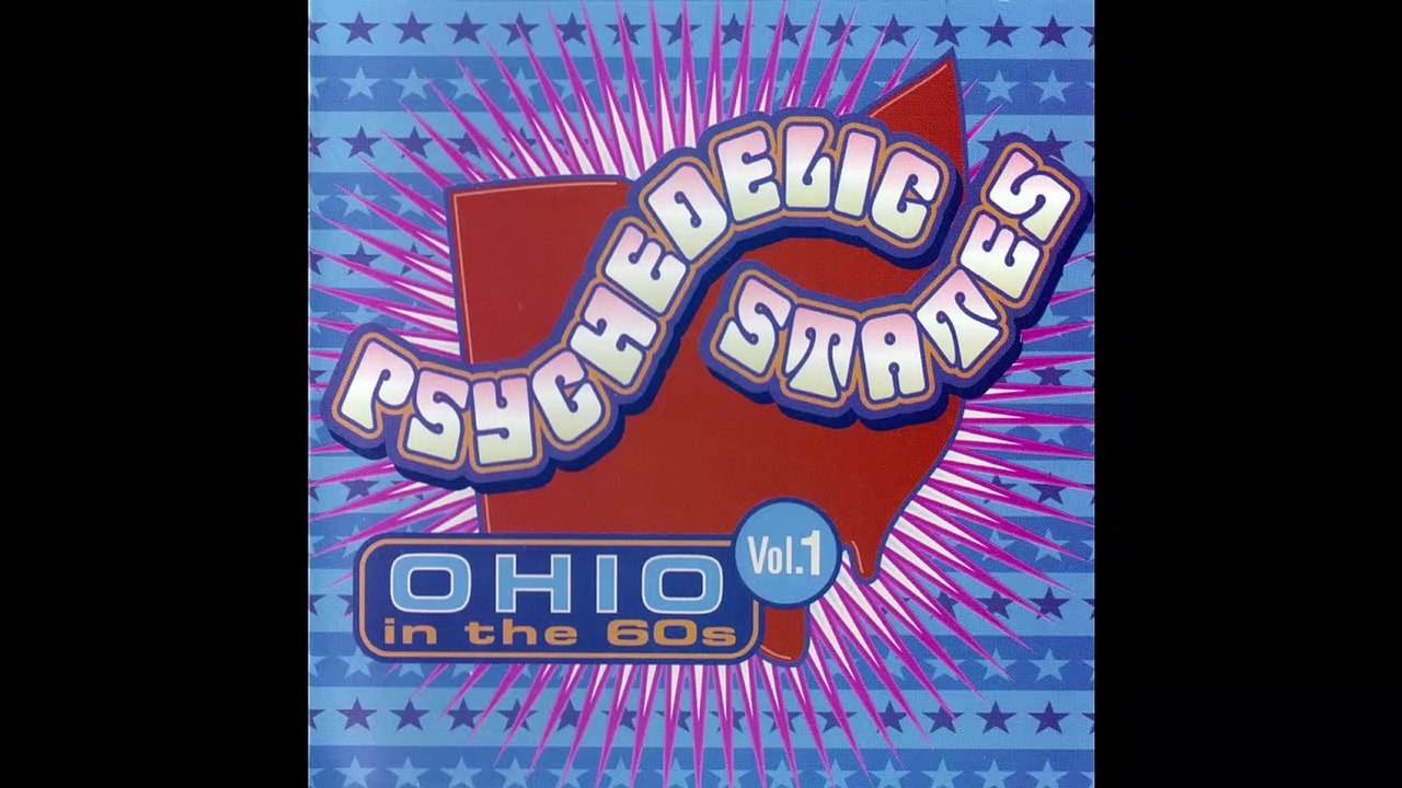 V/A — Psychedelic States: Ohio In The 60’s, Vol...