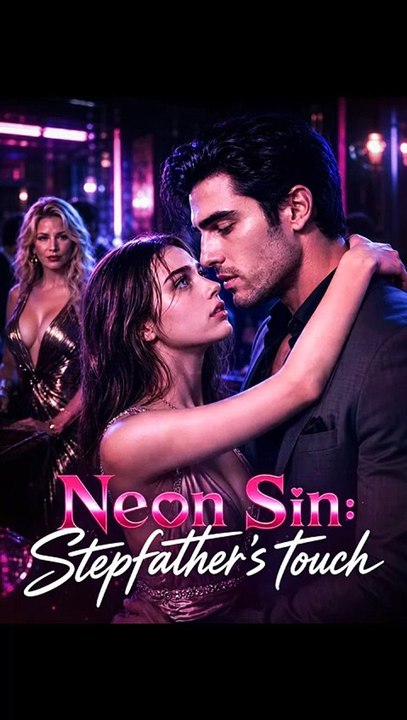 Neon Sin Stepfather's touch Completed Movie
