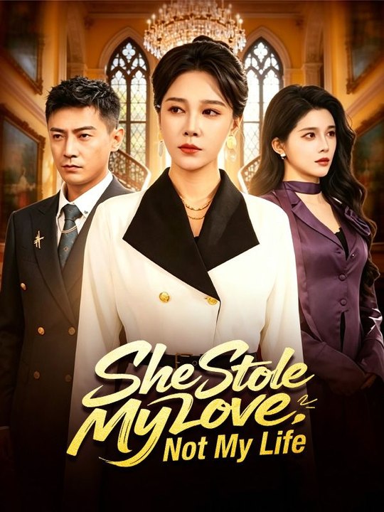 She Stole My Love, Not My Life