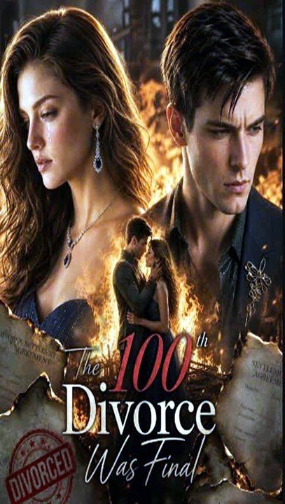 The 100th Divorce Was Final – After 99 Chances, She Finally Walks Away Forever | Full Revenge Drama
