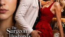 The Surgeon Husband’s Fatal Mistress Full EP | Medical Romance Short Drama | Viral Betrayal & Revenge Story - ENGSUB