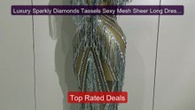 Luxury Sparkly Diamonds Tassels Sexy Mesh Sheer Long Dress Wo... -- Amazing Value 2026 | Must Have!