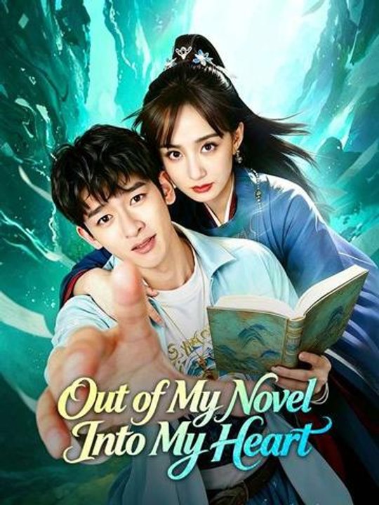 Out of My Novel Into My Heart Drama