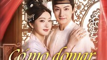 Cómo domar a mi regente | Serie Completa (48 eps) HD