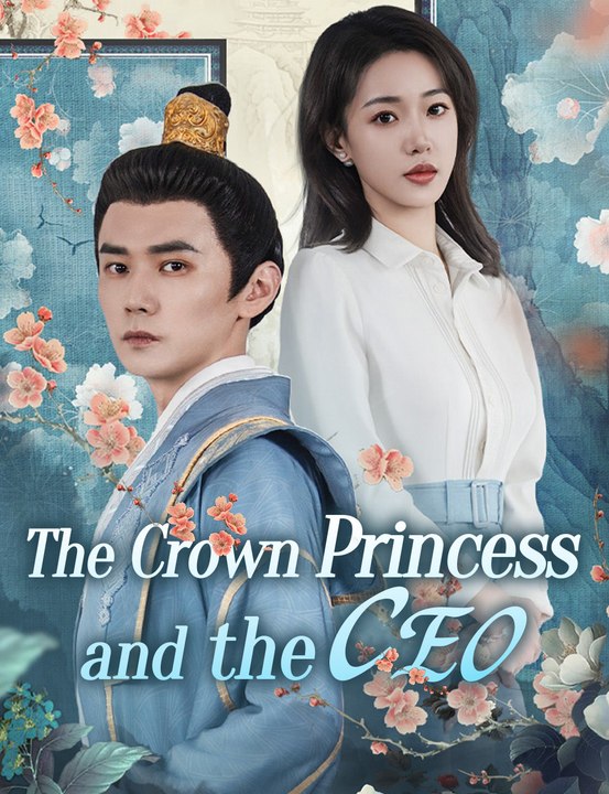 The Crown Princess and the CEO - Full Drama | English Sub 2026