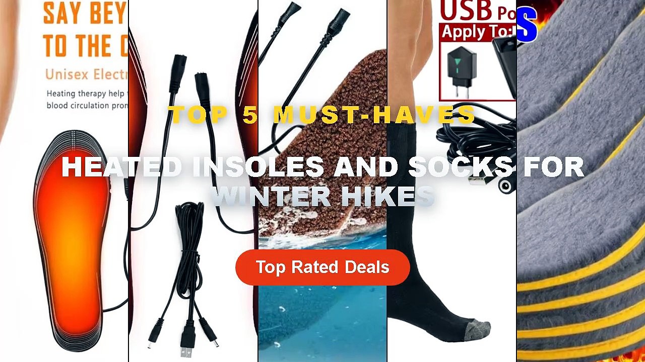 Heated Insoles And Socks For Winter Hikes: Top...