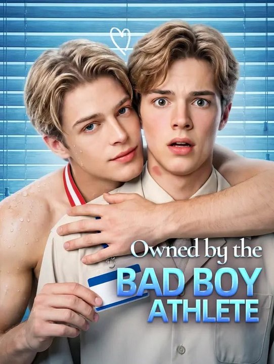 Owned by the Bad Boy Athlete | Komplette Serie | Short Drama Deutsch