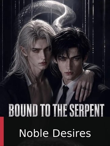 BOUND TO THE SERPENT #engsubtitle #fullmovie #newdrama🌟⚡️ | Noble Desires