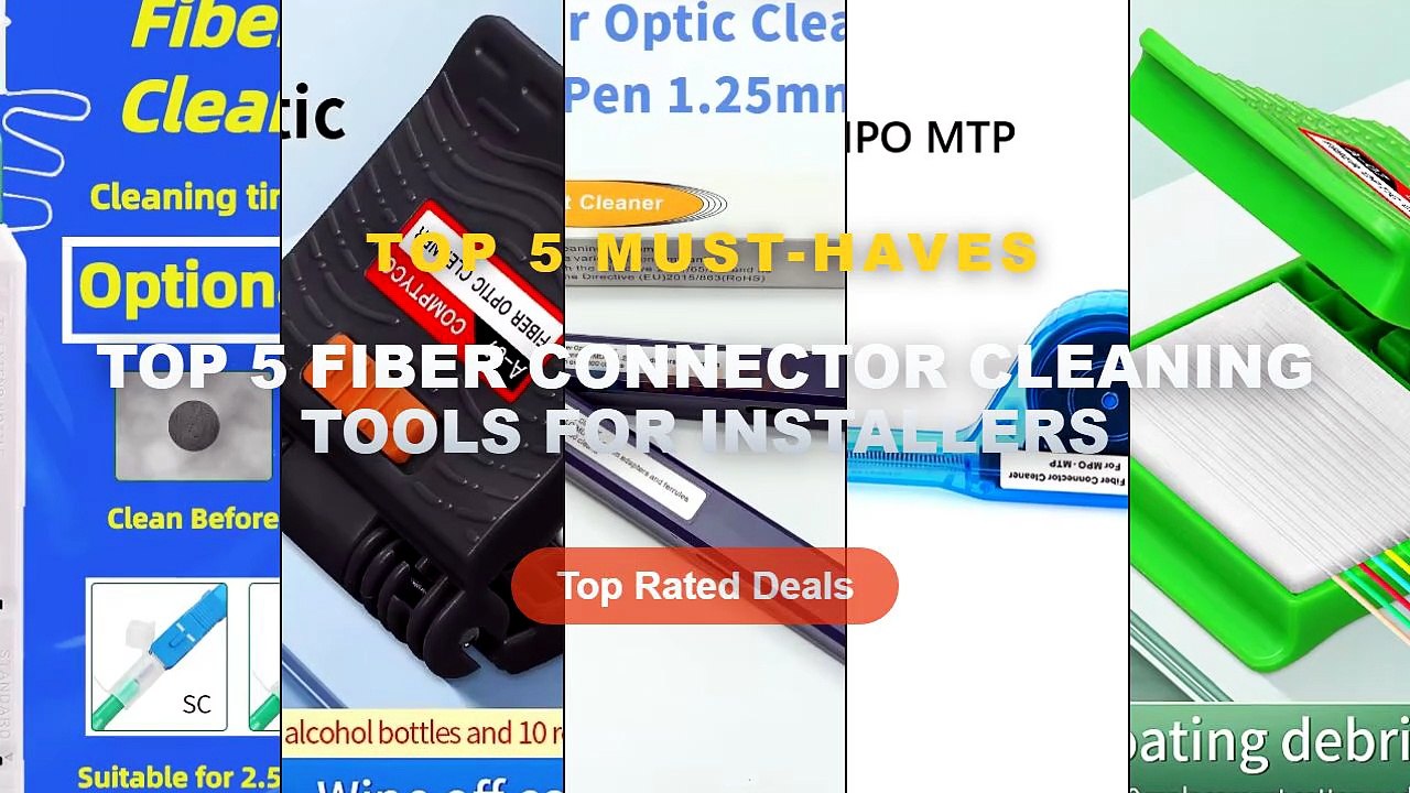 Why Everyone Is Buying Top 5 Fiber Connector Cl...