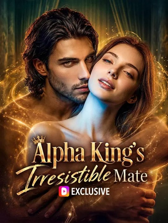 Alpha King's Irresistible Mate | Komplette Serie | Short Drama Deutsch
