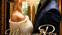 [Doblado] Mi Ex Es Una Rica Heredera - Película Completa | Romance con una Heredera