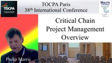 Critical Chain Project Management Overview by Philip Maris