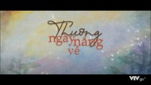 Thương Ngày Nắng Về - Tập 28 - HP Media