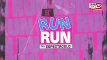 El Run Run del Espectáculo (15/08/26)